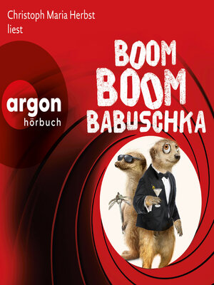 cover image of Boom, boom, Babuschka--Ein Erdmännchen-Krimi--Erdmännchen-Krimi, Band 10 (Autorisierte Lesefassung)
